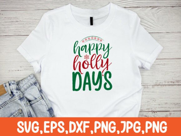 Download Happy Holly Days Svg Design - Day Collection