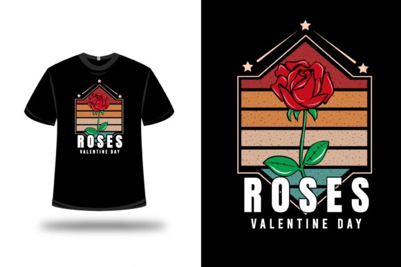 Download T-shirt Design Roses Valentine Day - Day Collection