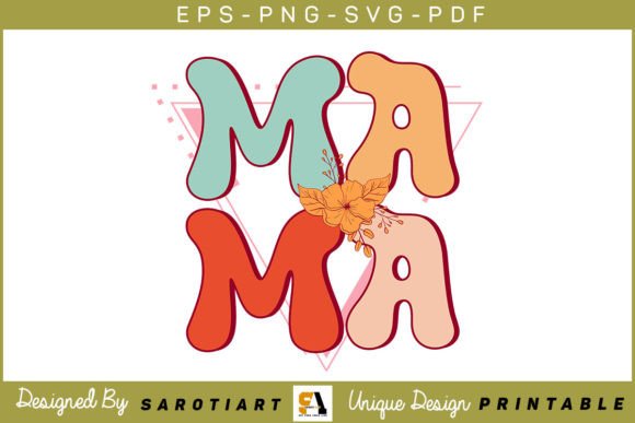 Download Mama Mother's Day SVG T-shirt Design - Day Collection