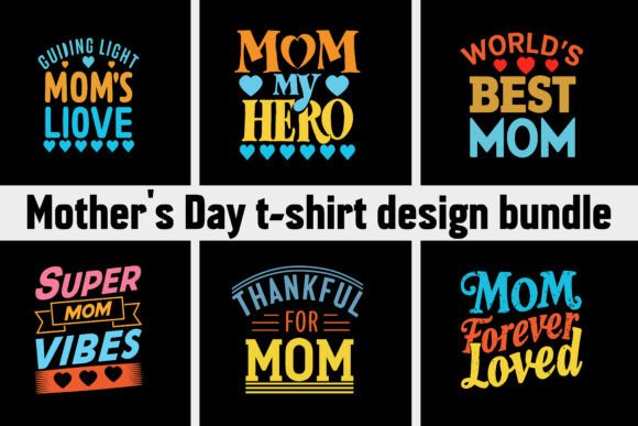 Download Happy Mother's Day T-Shirt Design Bundle - Day Collection