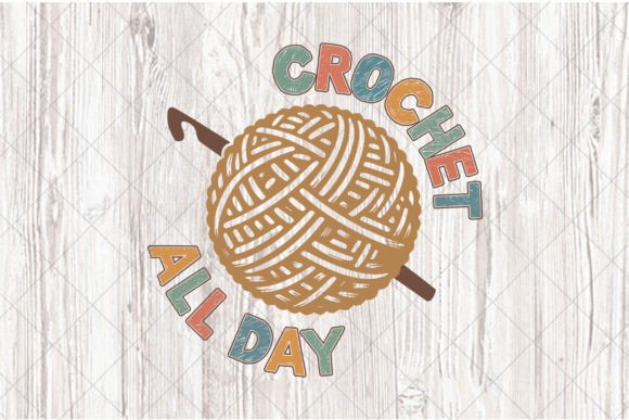Download Crochet All Day, Sublimation Mom Gif PNG - Day Collection