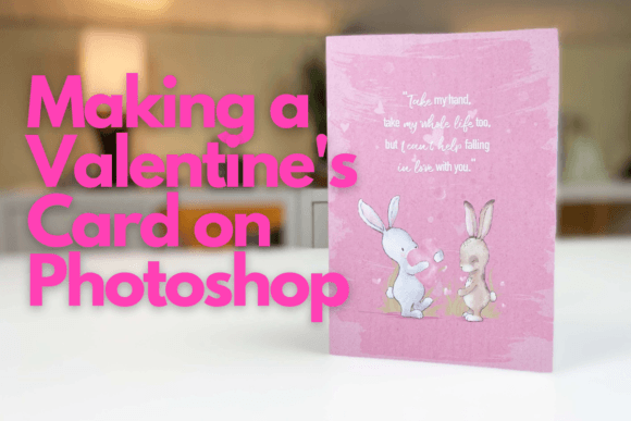 Download Making a Valentine's Day Card in Photoshop - Day Collection